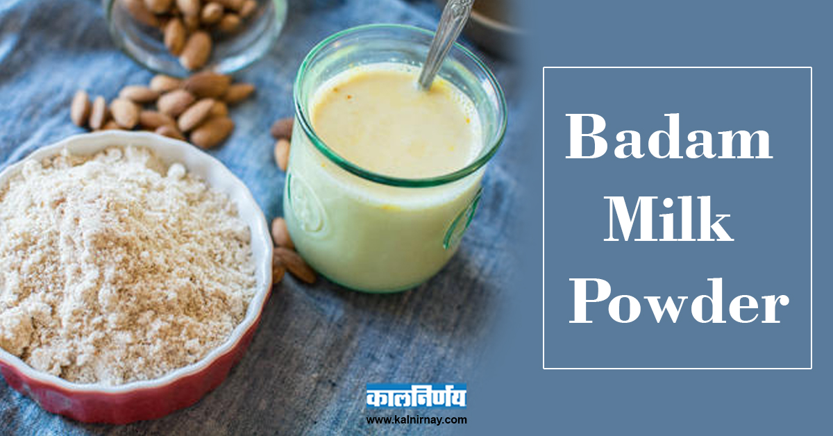 Badam Milk Powder Megha Deokule Kalnirnay Eng edition July 2018