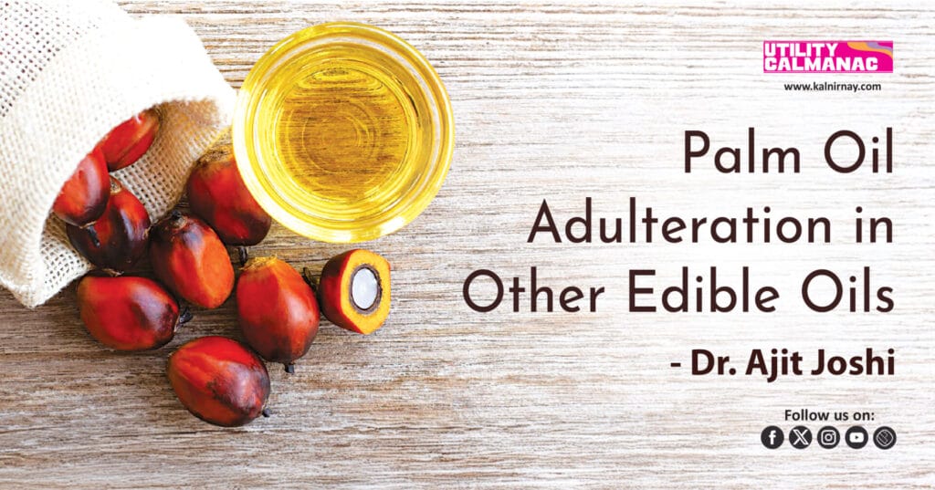 Adulteration | Palm Oils | Nutrition | Oilsafety